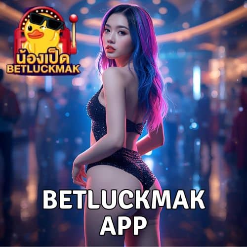betluckmak app